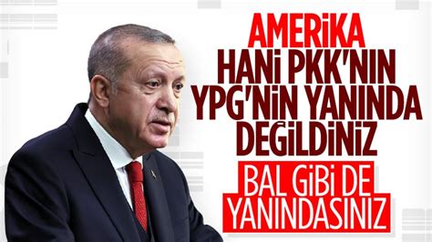 E­r­d­o­ğ­a­n­’­d­a­n­ ­B­i­d­e­n­­a­:­ ­B­a­l­ ­g­i­b­i­ ­d­e­ ­P­K­K­’­n­ı­n­ ­y­a­n­ı­n­d­a­s­ı­n­ı­z­
